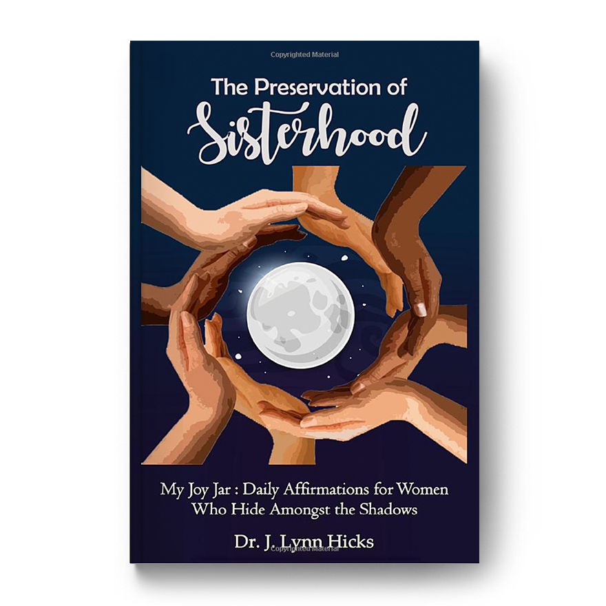 The Preservation of Sisterhood