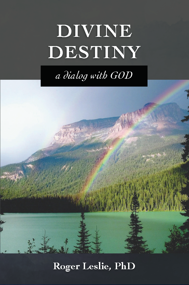 Divine Destiny: A Dialog with God